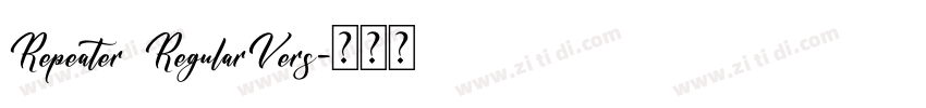 Repeater RegularVers字体转换